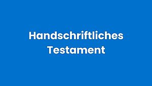 Vorschaubild Handschriftliches Testament