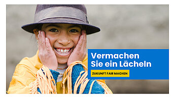 Headerbild mit dem Text: Vermachen Sie ein Lächeln. Zukunft fair machen.